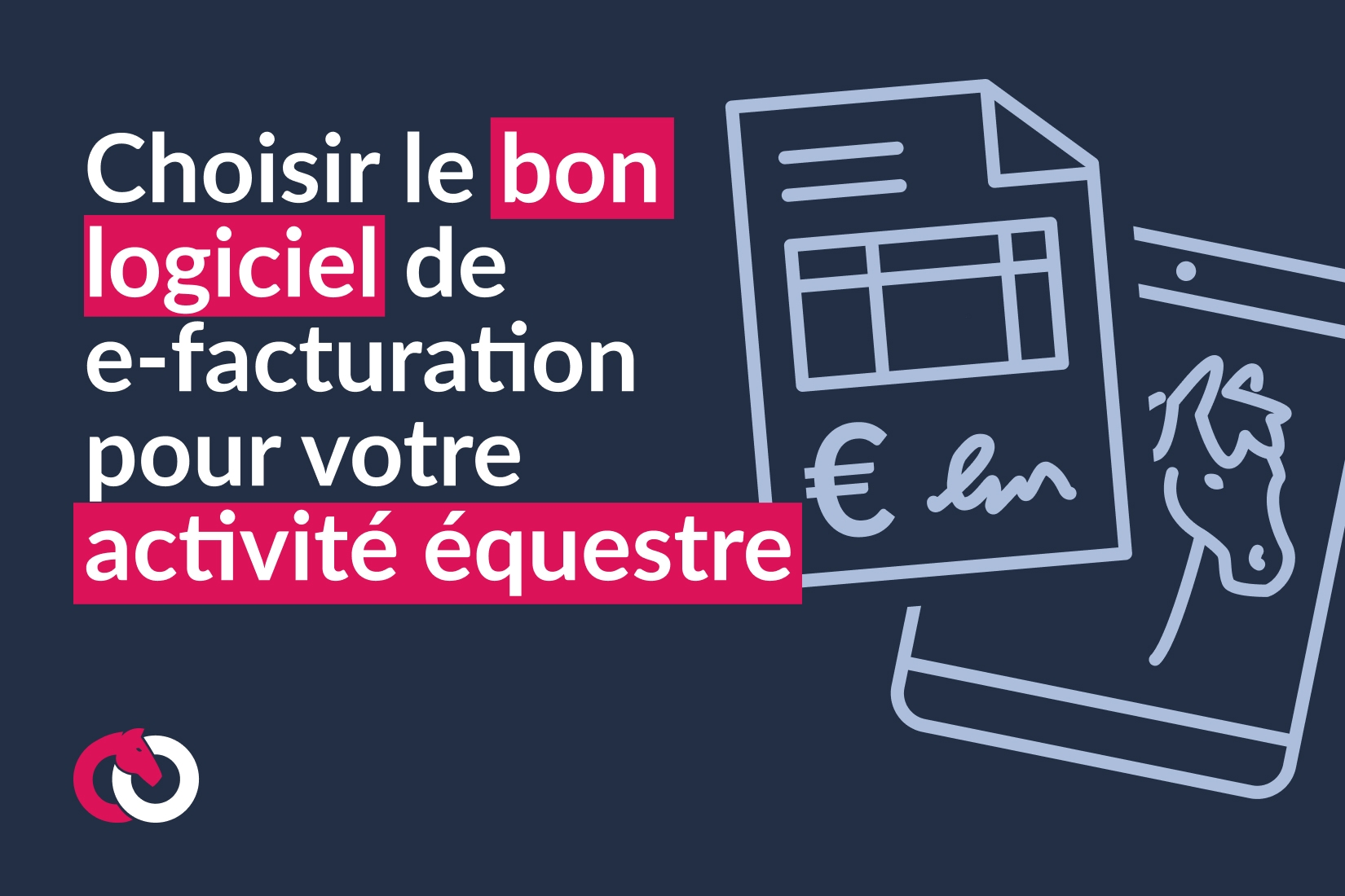 Transition numérique 2026 : comment choisir le bon logiciel de facturation électronique pour votre activité équestre
