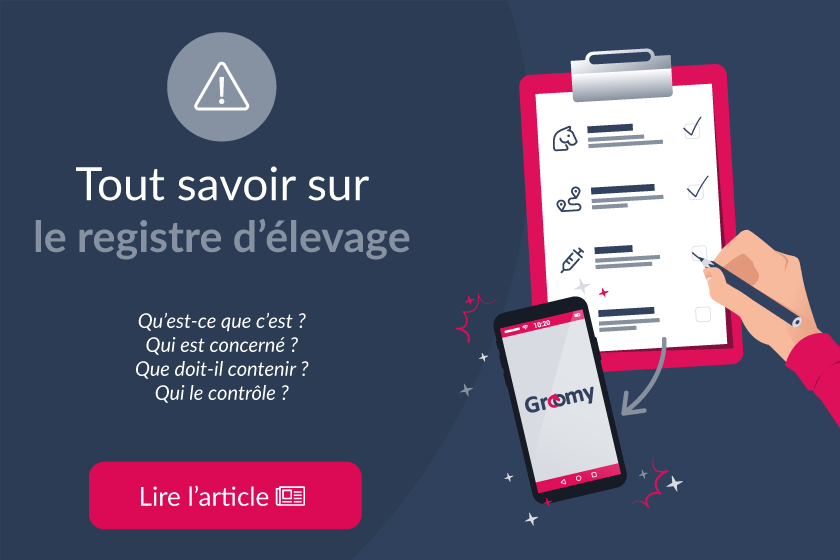 Tenir un registre d'élevage à jour, c'est obligatoire !